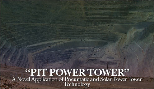 solar power tower. “Pit Power Tower”