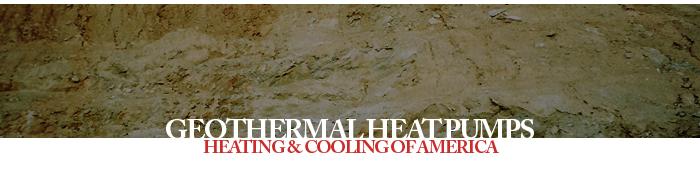 Geothermal Heat Pumps:  Heating & Cooling of America
