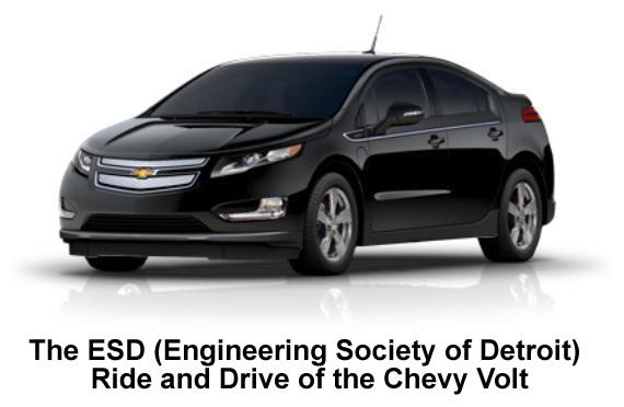 The ESD (Engineering Society of Detroit) Ride and Drive of the Chevy Volt