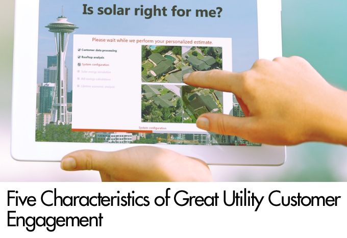 Five Characteristics of Great Utility Customer Engagement