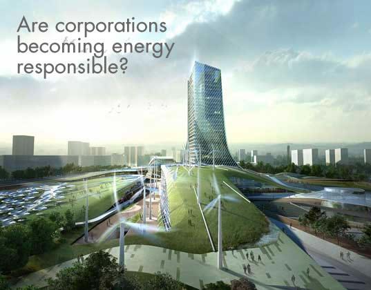 Are corporations becoming energy responsible? 