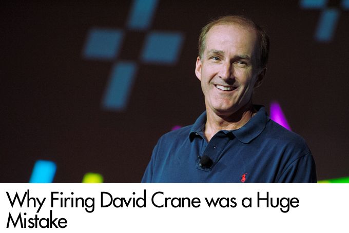 Why Firing David Crane was a Huge Mistake