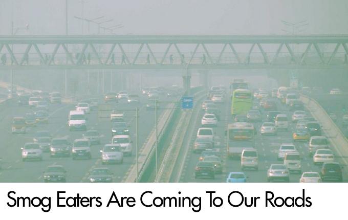 Smog Eaters Are Coming To Our Roads