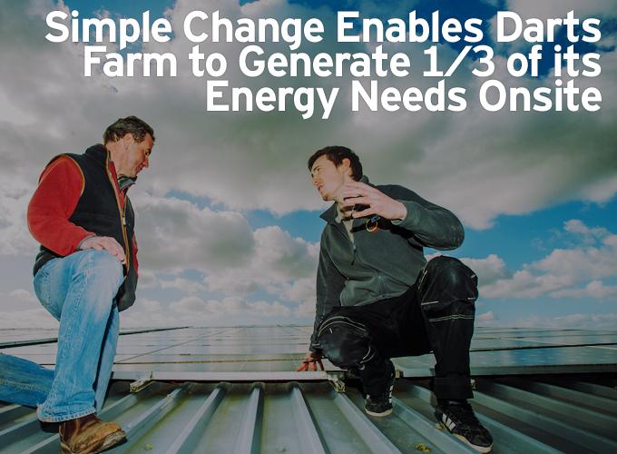 Simple Change Enables Darts Farm to Generate 1/3 of its Energy Needs Onsite