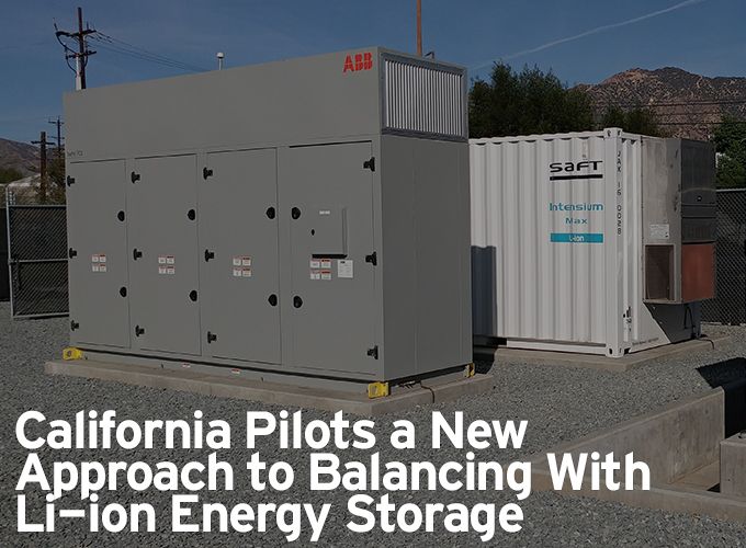 California Pilots a New Approach to Balancing With Li-ion Energy Storage