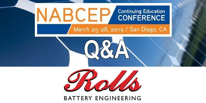 Q&A with Rolls Battery, The NABCEP Continuing Education Conference	
