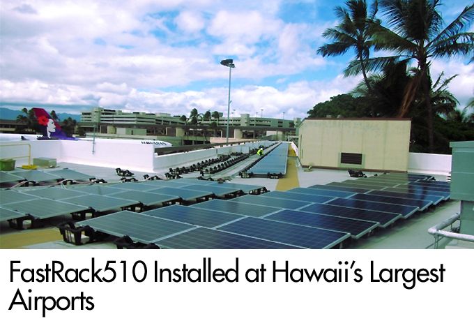FastRack510 Installed at Hawaii's Largest Airports