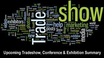 Upcoming Tradeshow, Conference & Exhibition Summary<br>April, May, June 2015