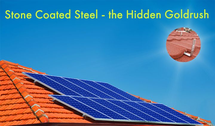 Stone Coated Steel Roofs – the Hidden Goldrush