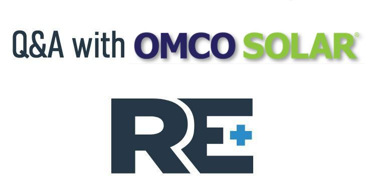 Talking RE+ with OMCO Solar
